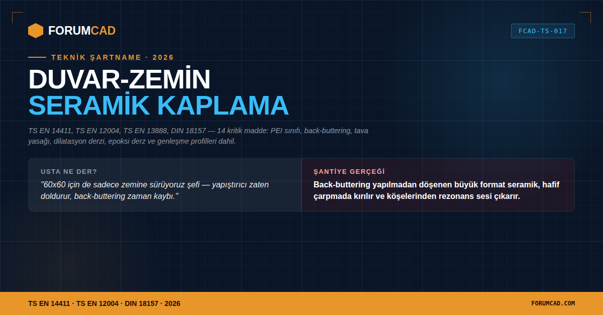 Duvar-Zemin Seramik Kaplama Teknik Şartnamesi :Usta Bahaneleri ve Şantiye Gerçekleri